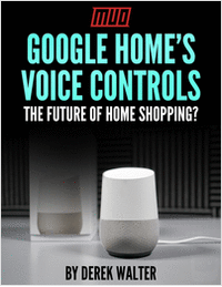 Google Home's Voice Controls - The Future of Home Shopping?