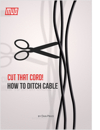 Cut That Cord! How to Ditch Cable