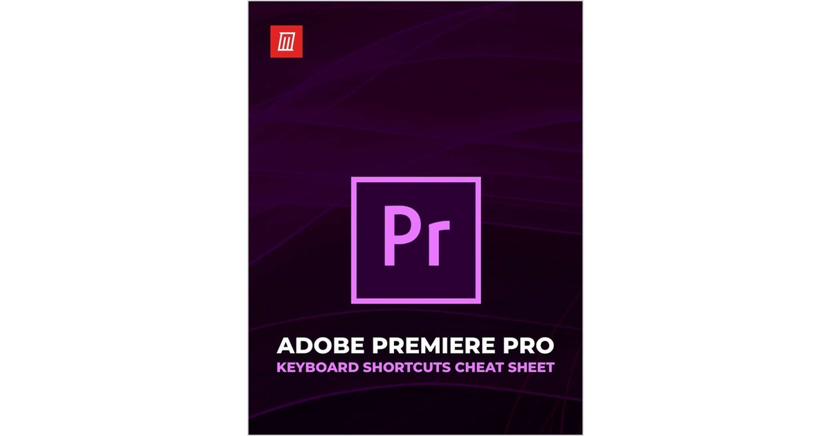 Adobe Premiere Pro Keyboard Shortcuts