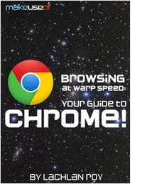 Browsing at Warp Speed: Your Guide to Google Chrome
