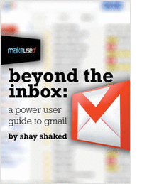 Beyond the Inbox: A Power User Guide to Gmail