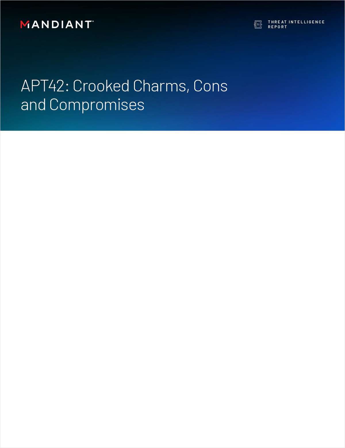APT42: Crooked Charms, Cons and Compromises