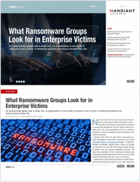 What Ransomware Groups Look for in Enterprise Victims