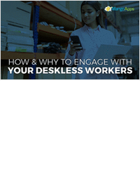 How & Why To Engage With Your Deskless Workers
