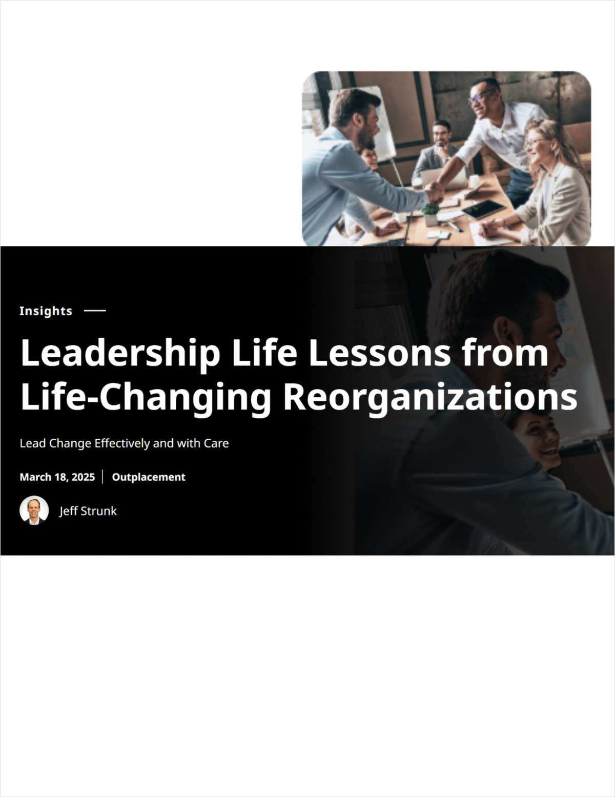 Leadership Life Lessons from Life-Changing Reorganizations