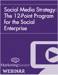 Social Media Strategy: The 12-Point Program for the Social Enterprise