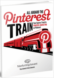 All Aboard the Pinterest Train: Your Express Track to Powerful Marketing on Pinterest