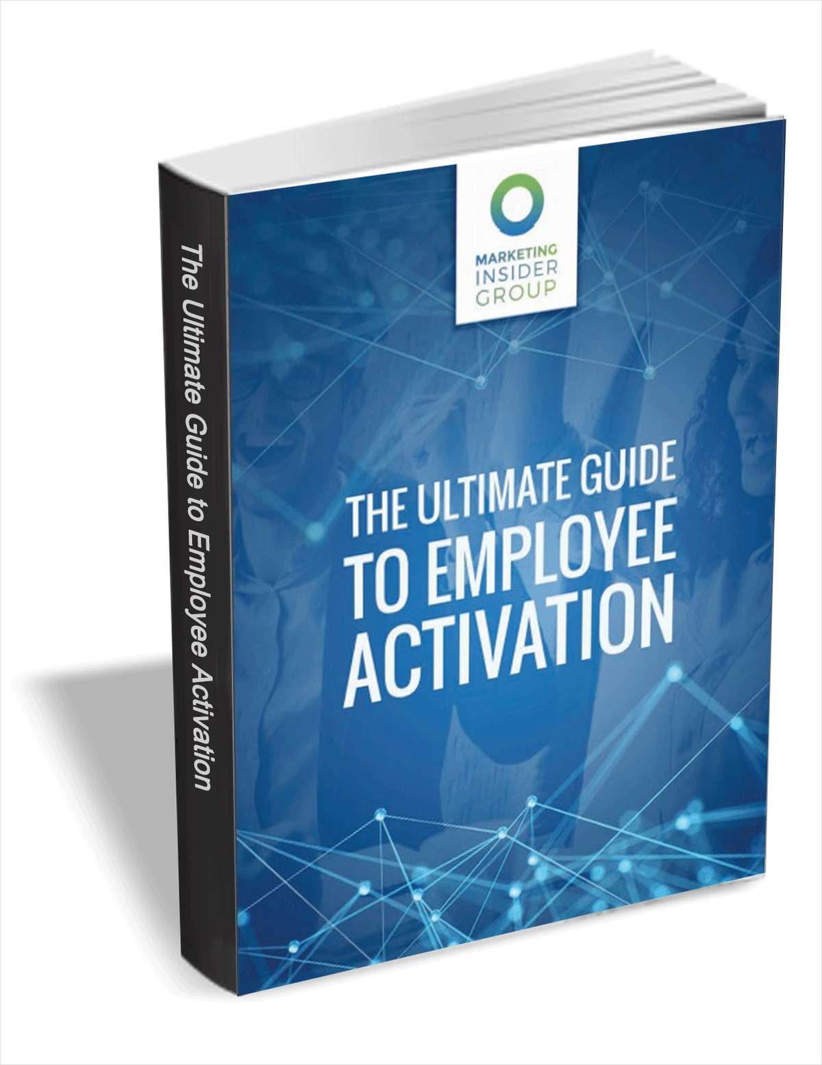 The Ultimate Guide to Employee Activation