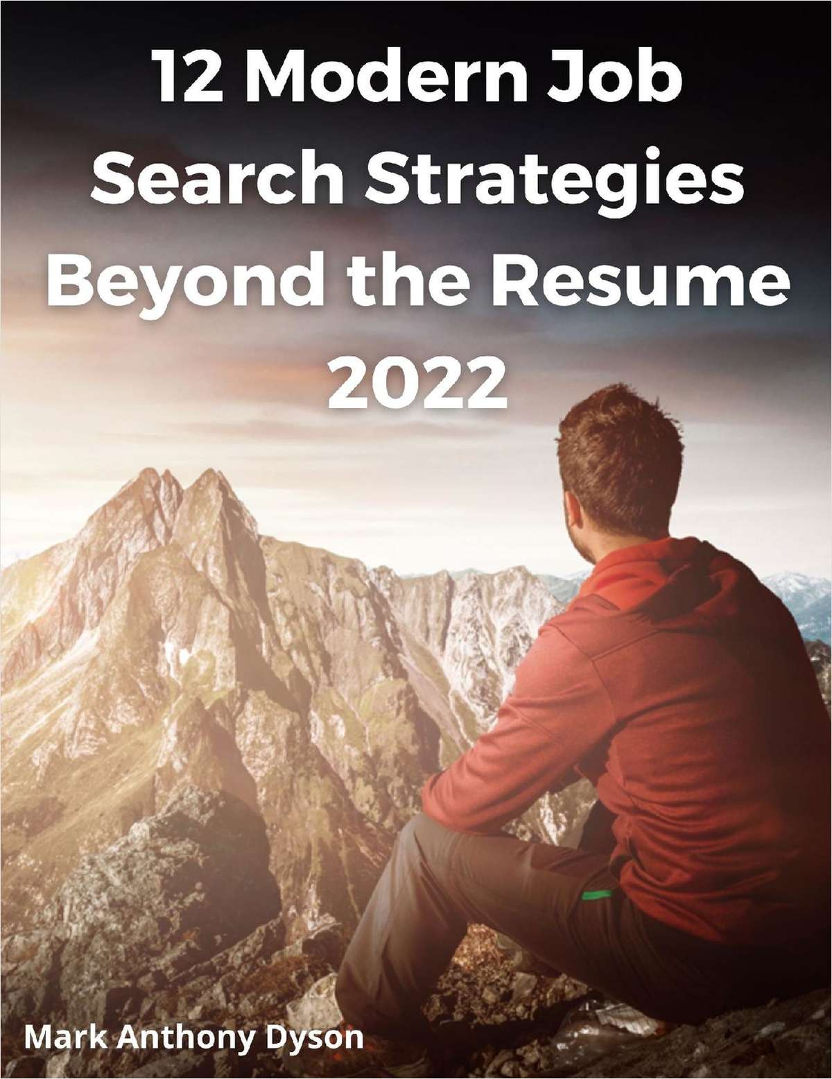 12 Modern Job Search Strategies Beyond the Resume 2022