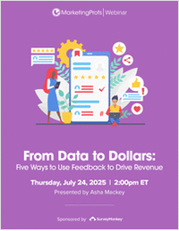 From Data to Dollars: Five Ways to Use Feedback to Drive Revenue