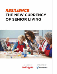 Resilience: The New Currency of Senior Living