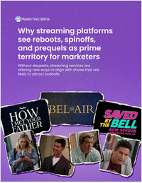 Why streaming platforms see reboots, spinoffs, and prequels as prime territory for marketers
