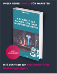 5 Schritte zur Kalkulation Ihres Marketingbudgets