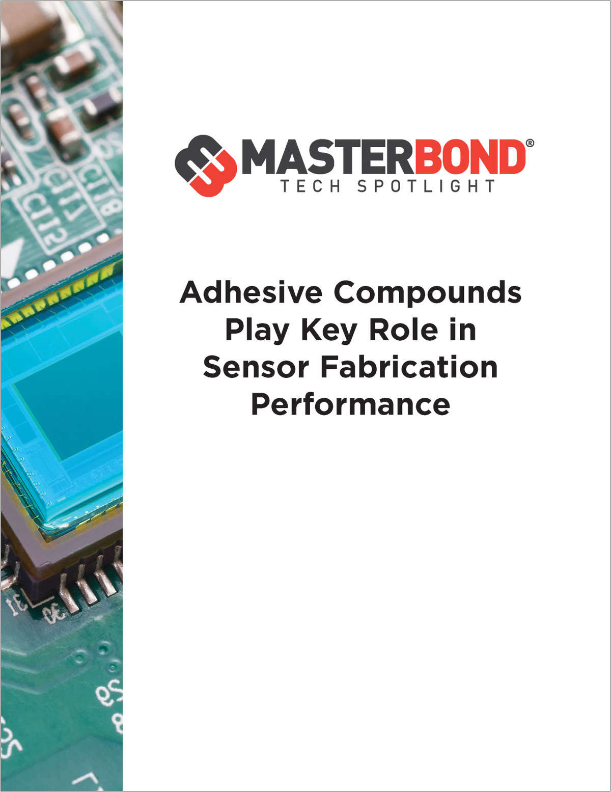 Adhesive Compounds Play Key Role in Sensor Fabrication Performance