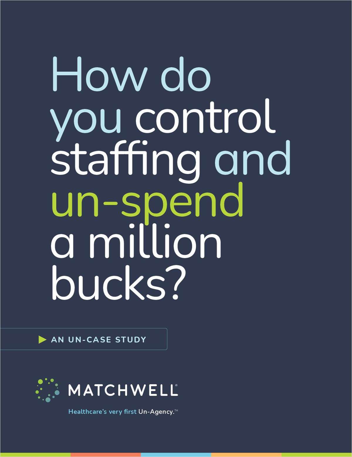 How to Un-Spend $1 Million in Nurse Staffing