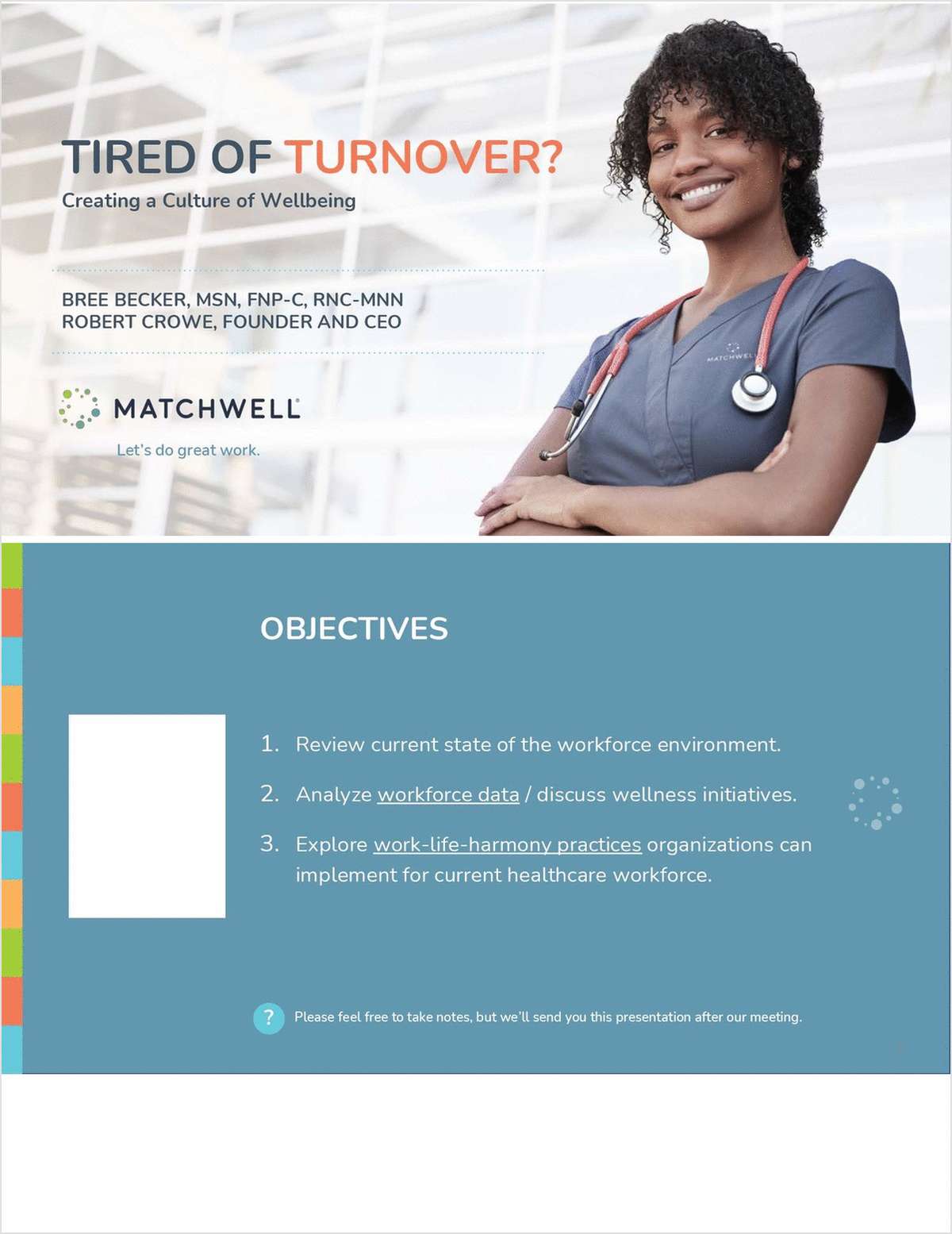 Tired of Turnover?