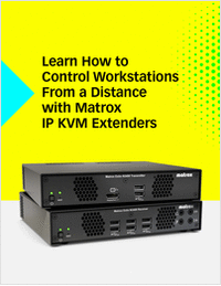 Learn How to Control Workstations From a Distance with Matrox IP KVM Extenders
