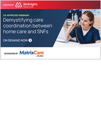 Demystifying care coordination between home care and SNFs