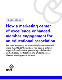 How a marketing center of excellence enhanced member engagement for an educational association