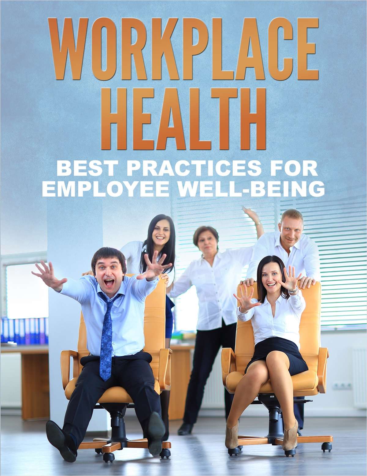 Workplace Health - Best Practices for Employee Well-Being Free eGuide