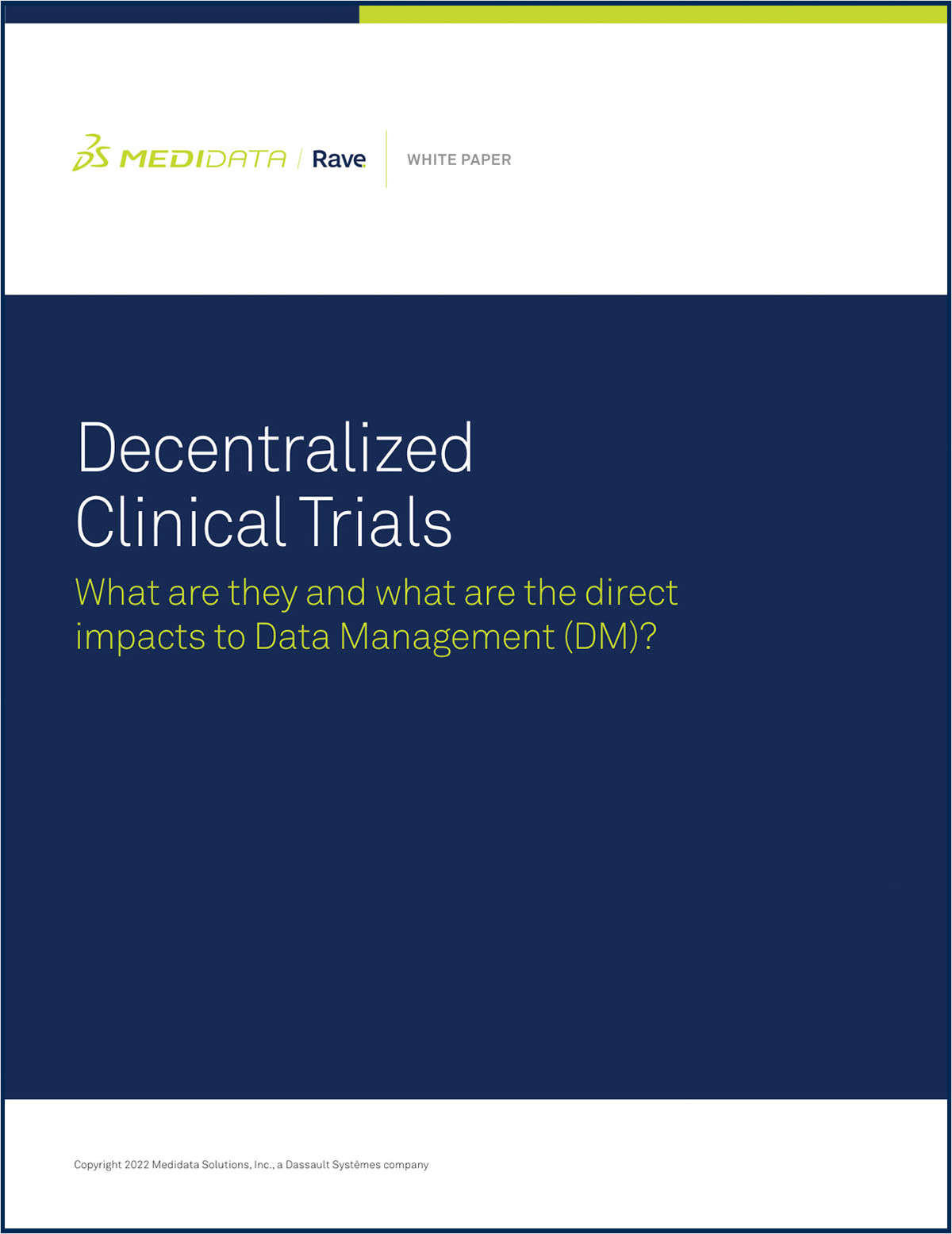 Decentralized Clinical Trials: What are they and what are the direct impacts to Data Management (DM)?