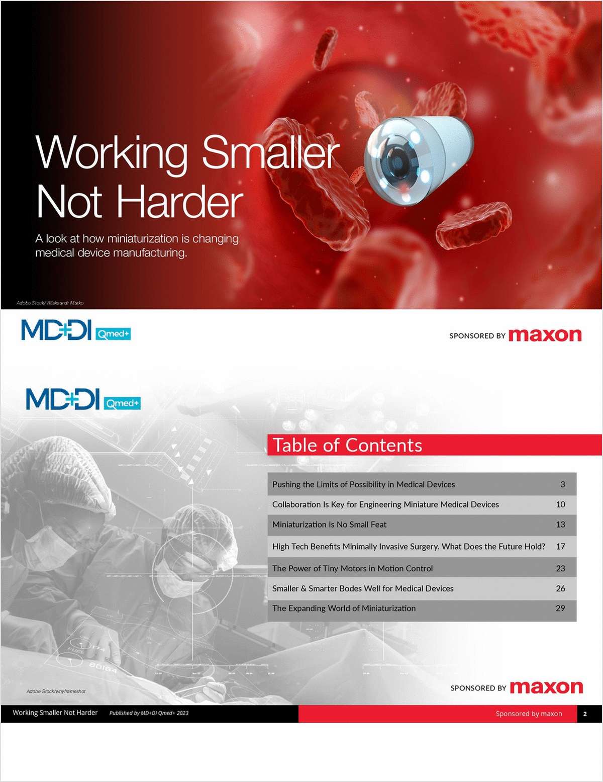 Working Smaller Not Harder  - A look at how miniaturization is changing medical device manufacturing.