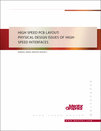 High Speed PCB Layout: Physical Design Issues of High-Speed Interfaces