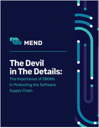 The Devil  in The Details:  The Importance of SBOMs  in Protecting the Software  Supply Chain