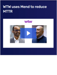 WTW uses Mend to reduce MTTR