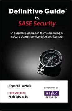 The Definitive Guide to SASE Security
