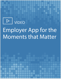 Employer App for the Moments that Matter