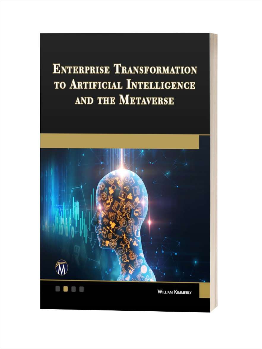Enterprise Transformation to AI and the Metaverse ($59.99 Value) FREE for a Limited Time