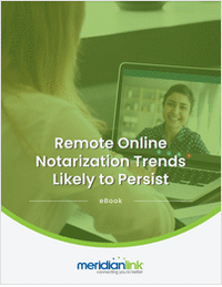Remote Online Notarization (RON) Trends Likely to Persist