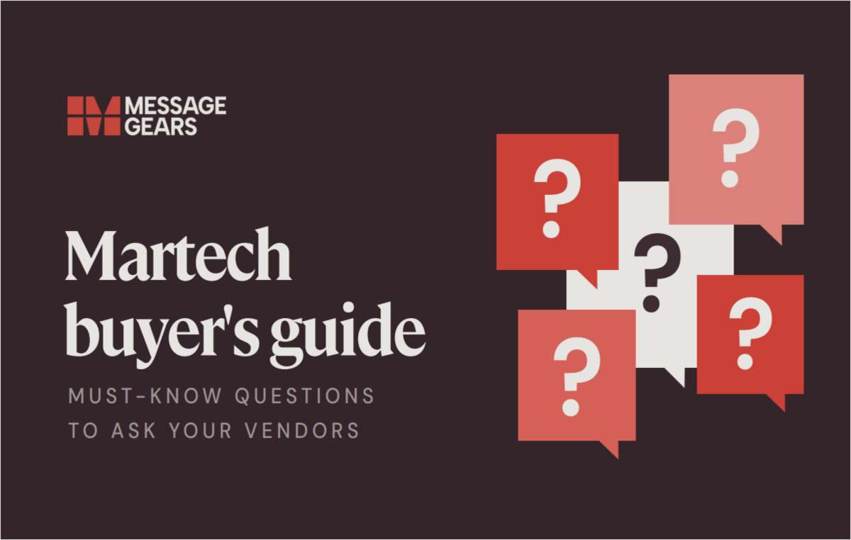 The Martech Buyer's Guide: Essential Questions to Ask Your Vendors