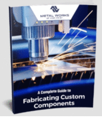 A Complete Guide to Fabricating Custom Components