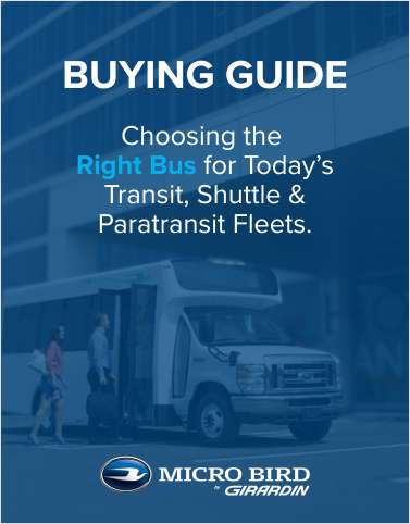 Buying Guide: Choosing the Right Bus for Today's Transit, Shuttle & Paratransit Fleets