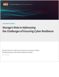 Storage's Role in Addressing the Challenges of Ensuring Cyber Resilience - ESG Analyst Brief