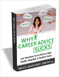 Why Career Advice Sucks - Join Generation Flux & Build an Agile, Flexible, Adaptable, & Resilient Career