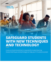 Safeguard Students with New Techniques and Video Technology