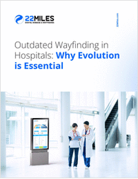 Outdated Wayfinding in Hospitals: Why Evolution is Essential