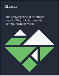 The Convergence of Health and Wealth: Why Holistic Benefits Communication Works