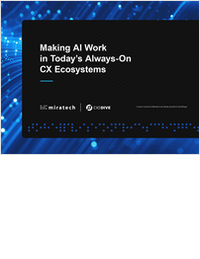 How to Make AI Work in Today's Always-On CX Ecosystems