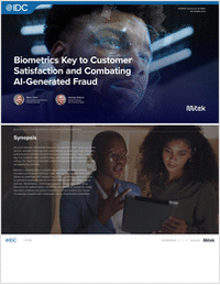 Biometrics Key to Customer Satisfaction and Combating AI-Generated Fraud