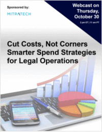 Cut Costs, Not Corners: Smarter Spend Strategies for Legal Operations