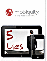 Five Lies Every CMO Should Know About Going Mobile