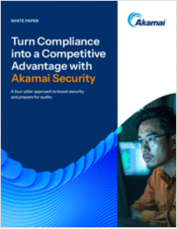 Turn Compliance into a Competitive Advantage with Akamai Security