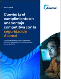 Convierta el cumplimiento en una ventaja competitiva con la seguridad de Akamai