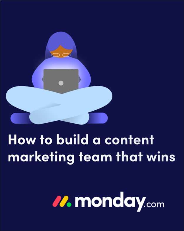 How to Build a Content Marketing Team That Wins