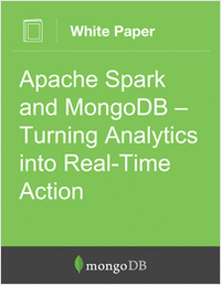 Apache Spark and MongoDB - Turning Analytics into Real-Time Action