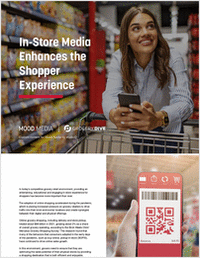 Using In-Store Media to Enhance the Shopper Experience